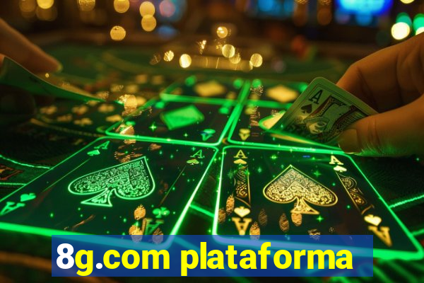 8g.com plataforma